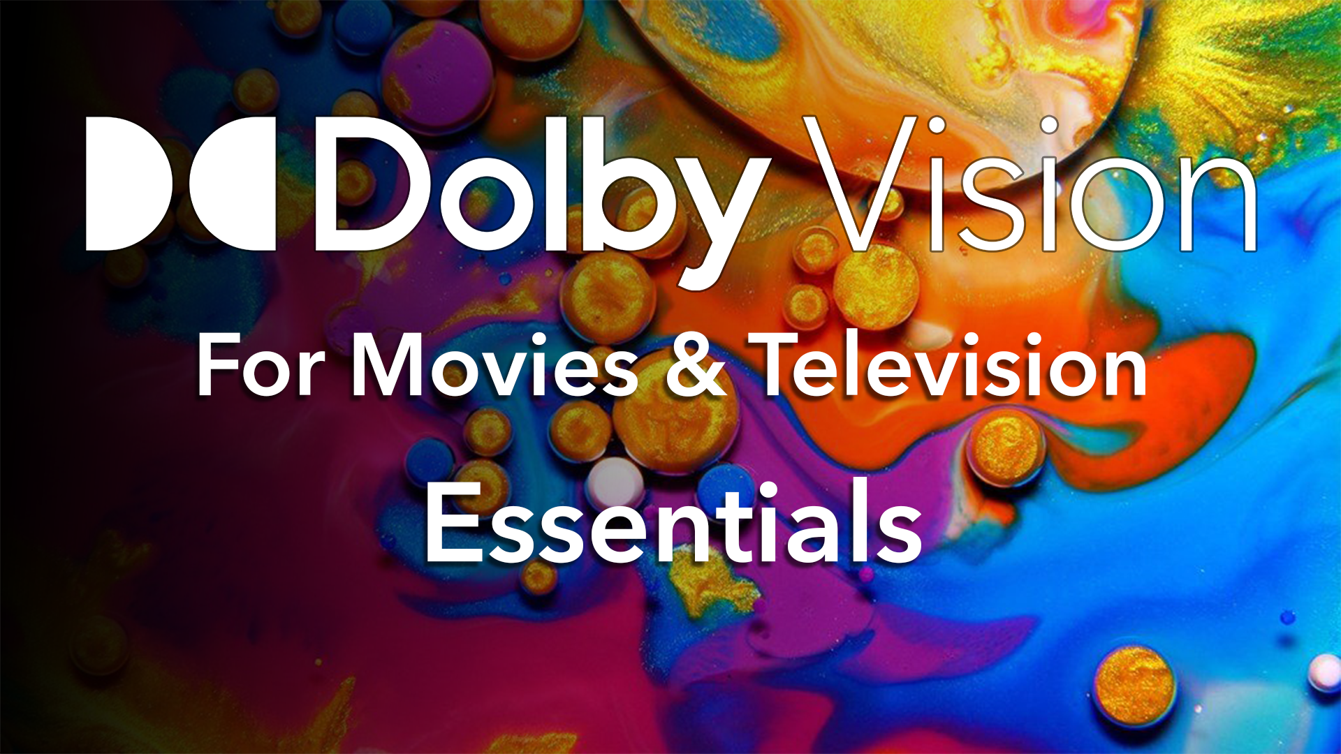 Dolby Vision Essentials