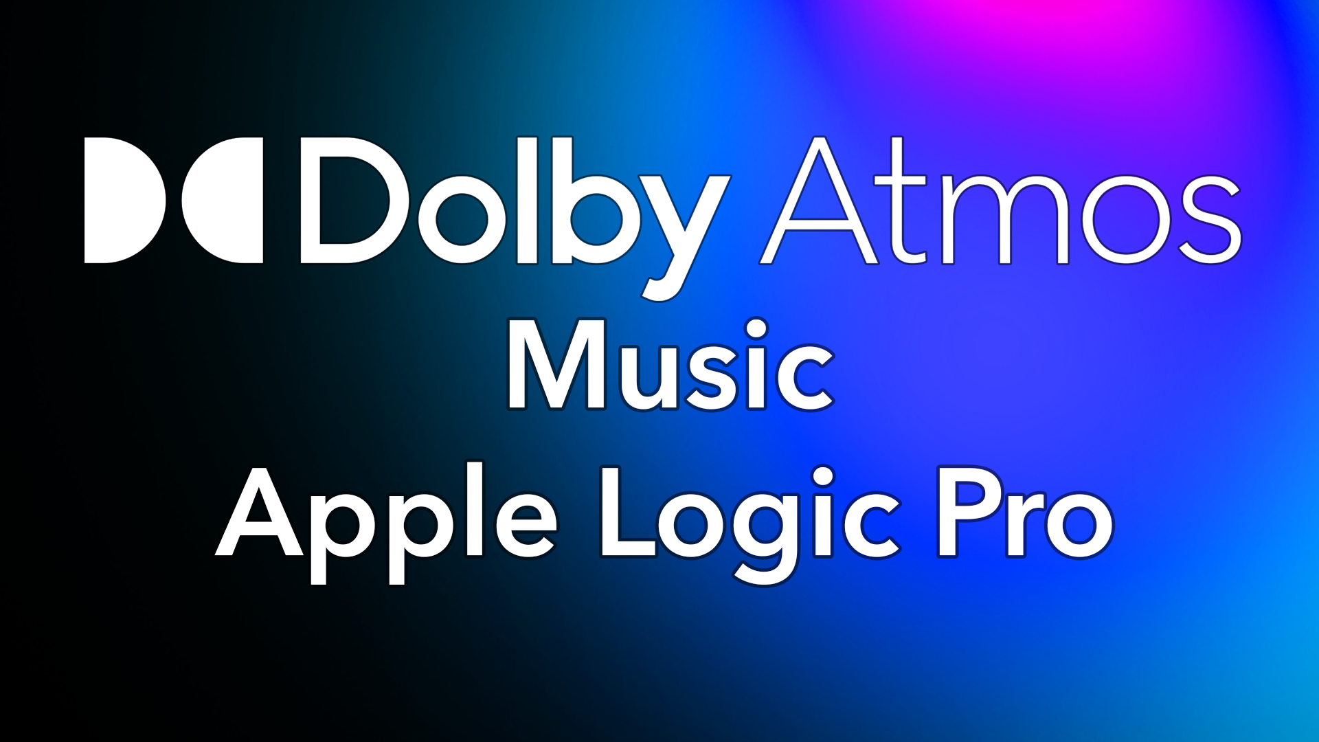 Dolby Atmos Music - Apple Logic Pro