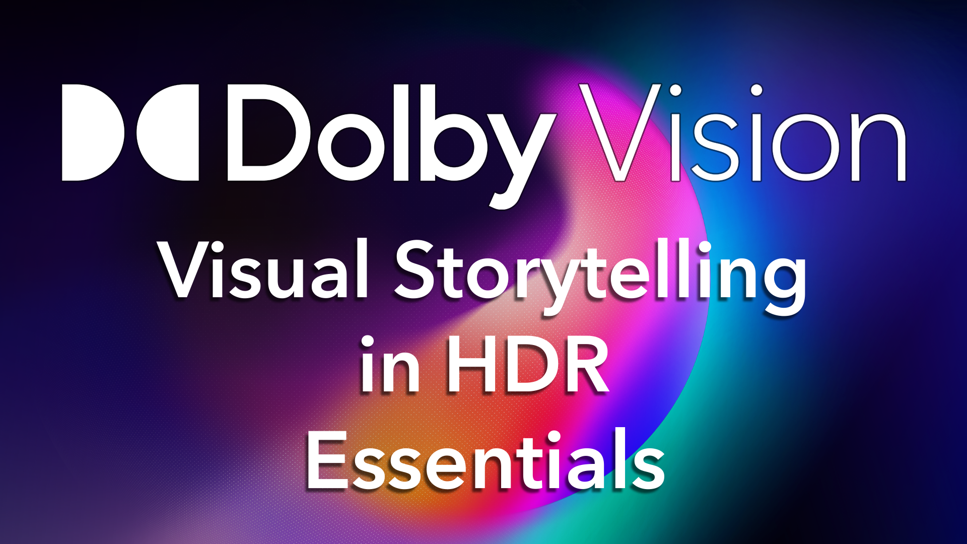https://learning.dolby.com/pluginfile.php/63384/course/overviewfiles/Visual%20Storytelling%20in%20HDR%20v1%20Course%20Image%20Essentials.png